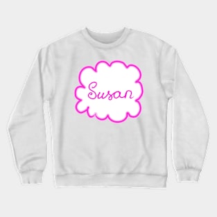 Susan. Female name. Crewneck Sweatshirt